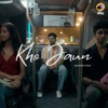 Kho Jaun (Mila Hai Mujhe Tu Jo)