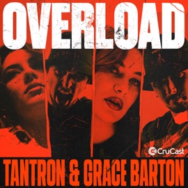 OVERLOAD TANTRON & Grace Barton
