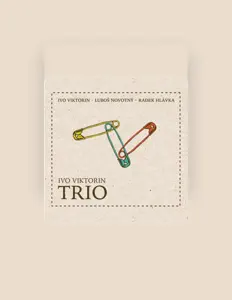 Ivo Viktorin Trio dinle, müzik videolarını izle, biyografisini oku, tur tarihlerini ve daha fazlasını gör!