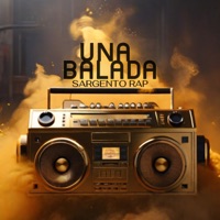 Una Balada - Single - Sargentorap & Santino Records