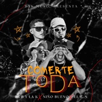 Comerte Toda (feat. H.S.M.M., Niño Bueno & El K-N) - Single - LA B Y LA K