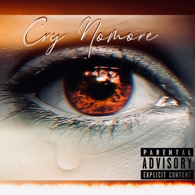 Cry Nomore - Single