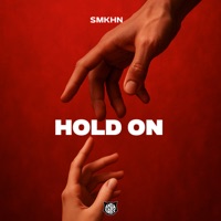 Hold On - Single - SMKHN