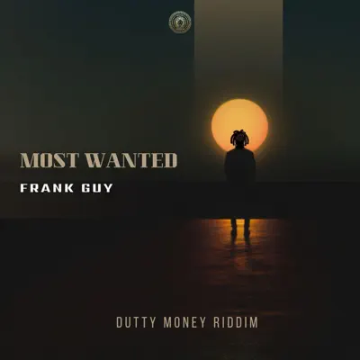 Listen to Most Wanted - Single by Frank Guy