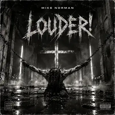 Listen to LOUDER! - Single by Mike Norman