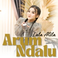 arum ndalu - Single - Lala Atila