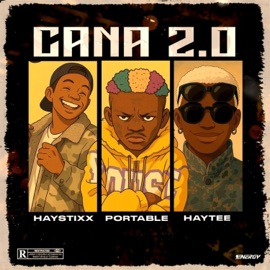 CANA (REMIX) Haystixx, Portable & Haytee