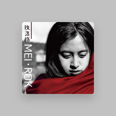 Listen to Mei-Rok, watch music videos, read bio, see tour dates & more!