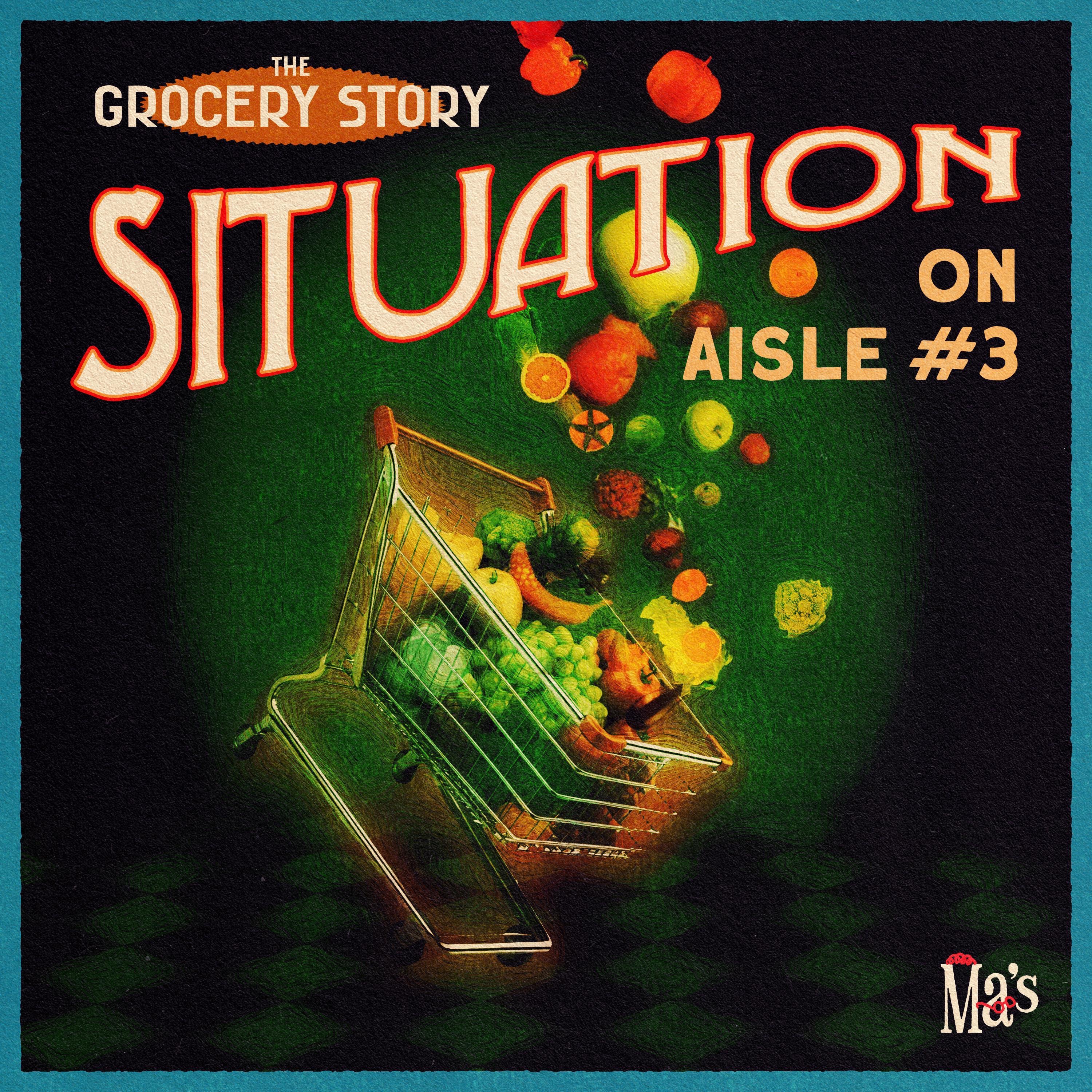 Situation on Aisle #3