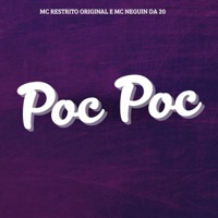 Poc Poc - Single - MC RESTRITO ORIGINAL & MC Neguin da 20