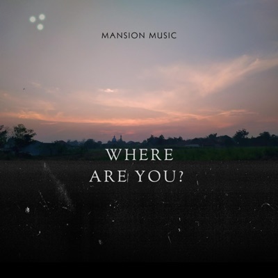 Where Are You? - Single