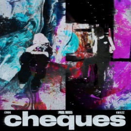 Cheques (feat. Kwxzz & EnukFr) Aus Udg