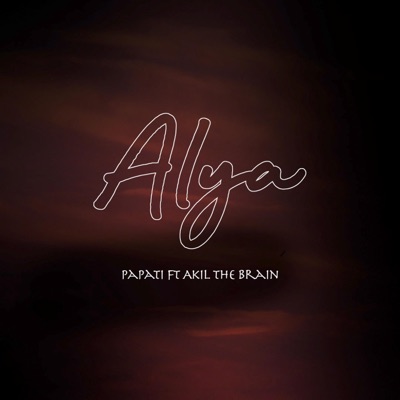 Alya (feat. Akil The Brain) - Single