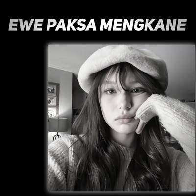 Andikaa Saputraa - Ewe Paksa Mengkane