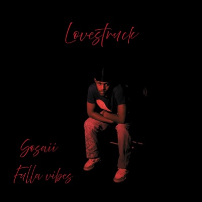 Lovestruck (feat. Fullavibes) - Single
