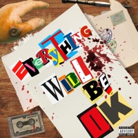 Everything Will Be OK - Orion