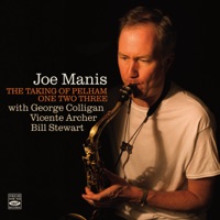 The Taking of Pelham One Two Three (feat. George Colligan, Vicente Archer & Bill Stewart) - Single - Joe Manis
