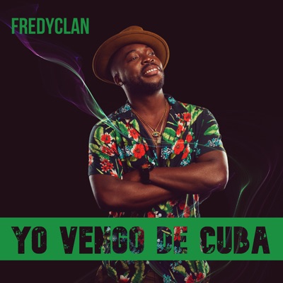 Yo Vengo De Cuba - EP