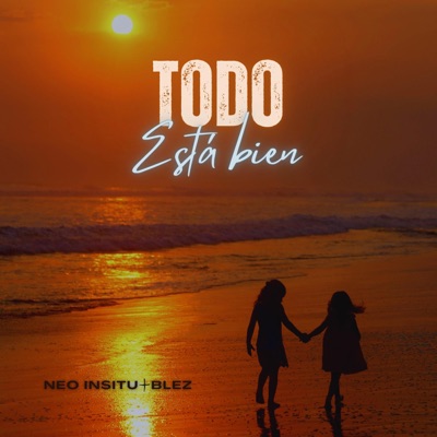 Todo Está Bien (feat. Blez) - Single