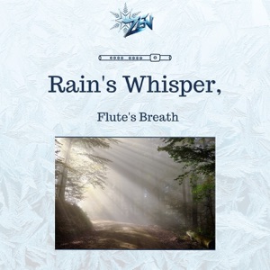 Rain's Whisper, Flute's Breath: A Delicate Fusion of Nature's Voice and Human Spirit