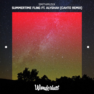 Summertime Fling (feat. Alyshah) [Cahto Remix] - Single