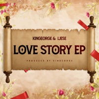 Love Story Ep - EP - Kingeorge & Ijese