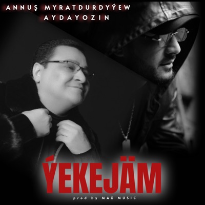 Ýekejäm (feat. Aydayozin) - Single