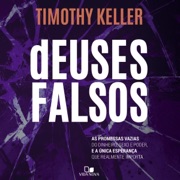 Deuses falsos (Unabridged) - Timothy Keller