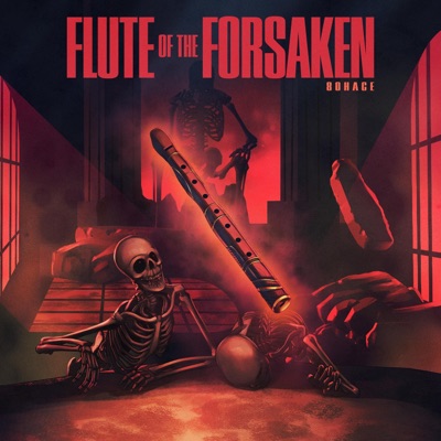 Flute Of The Forsaken - Single