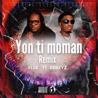Yon Ti Moman (feat. DDKeyz) - Single - Only One Elge