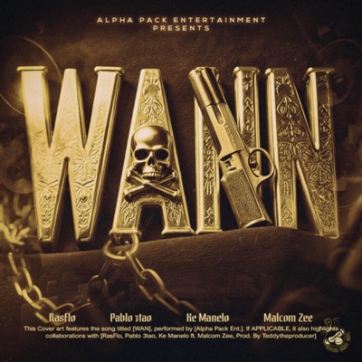 Wann (feat. RasFlo, Pablo 3tao, Ke MANELO & MalcomZee) - Single