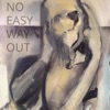 No Easy Way Out - Single