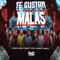 Te Gustan mala (feat. Dj fifo) - Geiber Dj lyrics