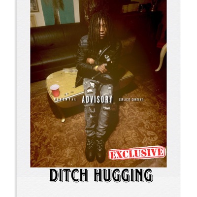 Ditch Hugging - Single