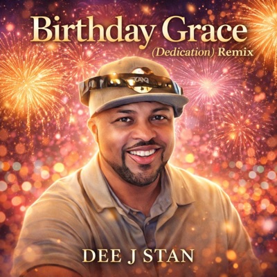 Birthday Grace (Dedication) [Remix] - Single