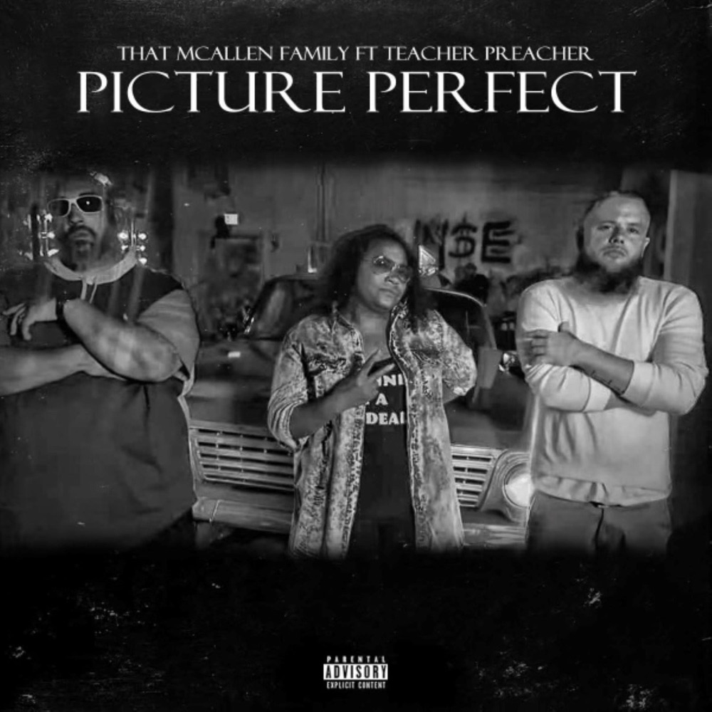 Обложка альбома «Picture Perfect - Single» — That McAllen Family & Teacher Preacher