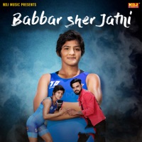 Babbar Sher Jatni - Single - Sunny Jalwal & GP JI