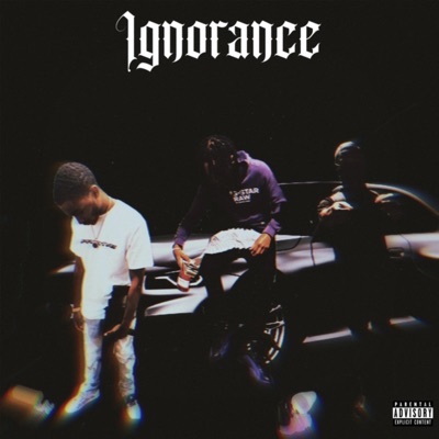 Ignorance (feat. SoSlime & Yung Taliban) - Single