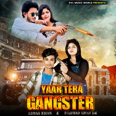 Yaar Tera Gangster - Single