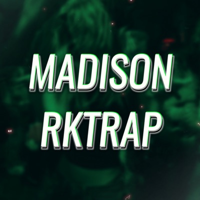Madison Rktrap (Remix) - Single