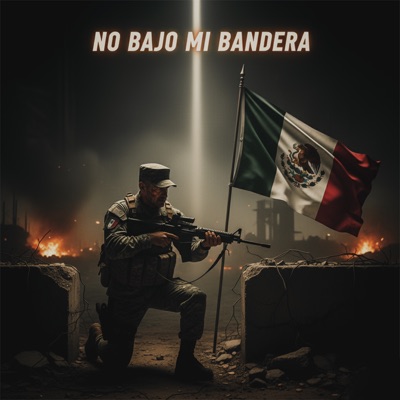 No Bajo Mi Bandera - Single