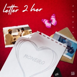 LETTER 2 HER Moneiro