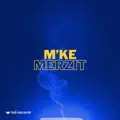 M'ke Merzit