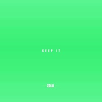 Keep It - Single - Zolo