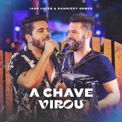 A Chave Virou (Ao Vivo) - Single