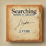 Searching (Remix) (feat. Ariano) - Single