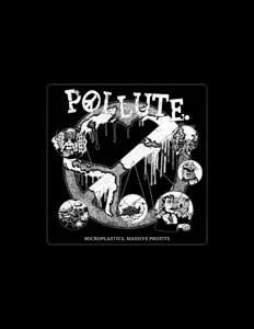 POLLUTE.: песни, клипы, биография, даты выступлений и многое другое.