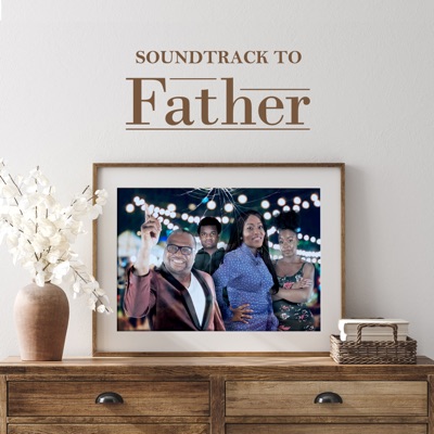 Soundtrack to Father - EP