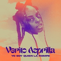 Yo Soy Quien la Rompe - Single - Verito Asprilla