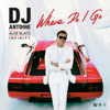 Where Do I Go (Mad Mark 2k24 Mix) - DJ Antoine, Aloe Blacc & INFINITY